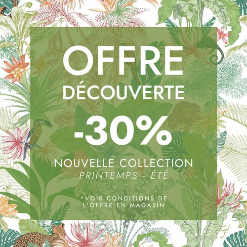 -30 % SUR LA NOUVELLE COLLECTION 
